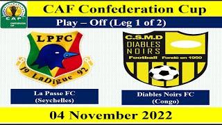 Play-Off La Passe FC vs Diables Noirs FC - Leg 1 of 2 - 04 November 2022-CAF Confederation Cup 2022