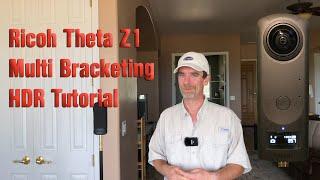 Ricoh Theta Z1 Multi Bracketing HDR Tutorial - Shoot Offload HDR & Stitching