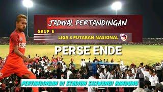 Jadwal Pertandingan Perse Ende Di Liga Nasional Di Stadion Siliwangi Bandung