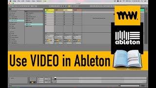 Using Video in Ableton  Ableton Live Manual  #34