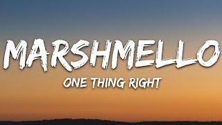 Marshmello & Kane Brown - One Thing Right Lyrics