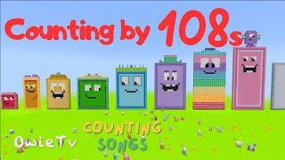 Counting by 108s Song  Minecraft Numberblocks Counting Song  Math and Number Song for Kids