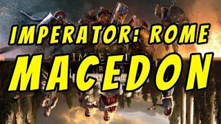 Imperator Rome - Macedon - Part 1