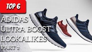 Top 6 Adidas Ultra Boost Lookalikes Part 2