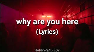 Machine Gun Kelly - why are you here Lyrics