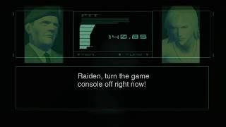 Raiden turn the game console off right now MGS2