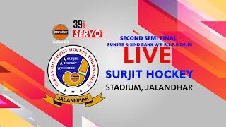 2nd Semi Final of  39th  Indian Oil Servo Surjit Hocky Tournament  Live from Jalandhar Punjab