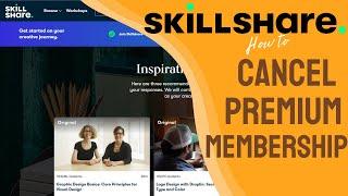  How to cancel Skillshare Premium Membership   membership Cancellation Tutorial