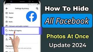 How To Hide All Facebook Photos At Once New 2024  Hide All Facebook Photos