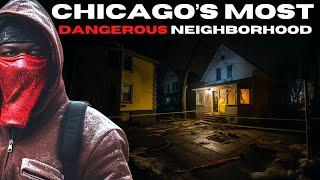 Chicagos Most Dangerous Neighborhood