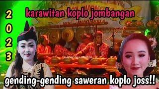 gending-gending saweran koplo josss...