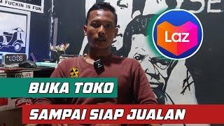 Cara Memulai Bisnis Online di LAZADA  DARI BUKA TOKO SAMPAI SIAP JUALAN  #BisnisEraDigital