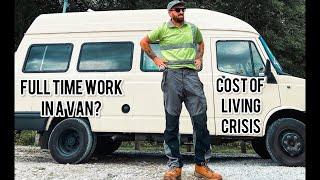Van life UK Living & Working  Cost Of Living crisis