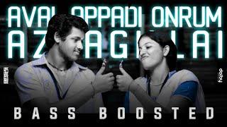 Aval Appidi Onrum Azhagillai  Bass Boosted  Angadi Theru  BK Atmos