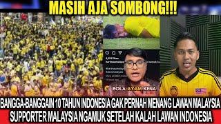 Masih Aja SombongBanggain 10 Tahun Indonesia Gak Pernah Menang Lawan Malaysia