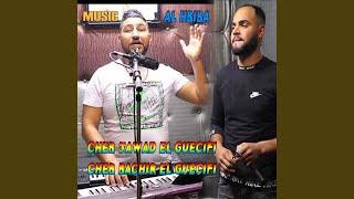 Cheb Jawad El Guercifi Bachir El Guercifi AL HBIBA