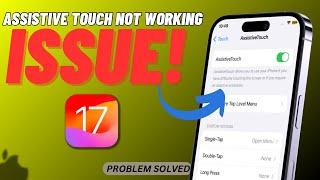 How To Fix Assistive Touch Not Working On iPhone