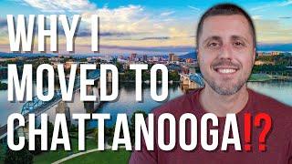 Why i Moved To Chattanooga Tennessee