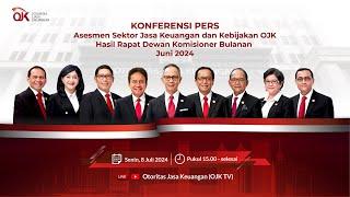 LIVE Konferensi Pers Asesmen Sektor Jasa Keuangan & Kebijakan OJK Hasil RDK Bulanan Juni 2024