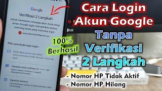 Cara Login Akun Google Tanpa Verifikasi 2 Langkah