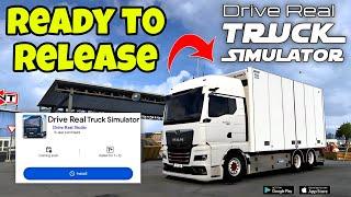 Drive Real Truck Simulator Ready To Release