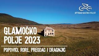 Glamočko polje 2023 FULL VIDEO   Popovići Rore Preodac i Dragnjić