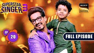 Superstar Singer S3  A-Z of Kishore Kumar  Ep 20  Full Episode  19 May  2024