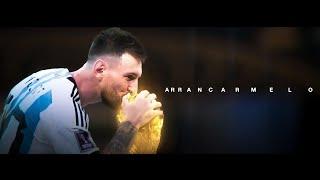 Lionel Messi - ARRANCARMELO  The Last Dance