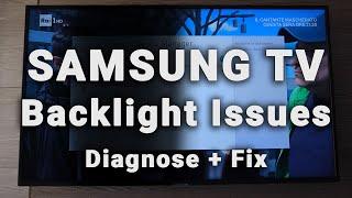 Samsung TV Backlight Issues + Common Problems  3-Min Troubleshooting