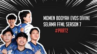 KUMPULAN MOMEN BOOYAH EVOS DIVINE FFML S7 PART 2