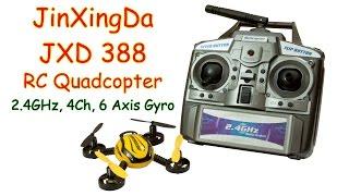 JinXingDa JXD 388 2.4GHz 4Ch 6 Axis Gyro RC Quadcopter RTF