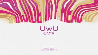 CM1X - UwU  INSIDE MY HEAD EP