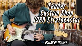 2020 Fender Custom Shop 1960 Stratocaster Reissue  Guitar of the Day