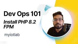Dev Ops 101 - Install PHP 8.2 and configure nginx