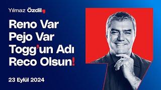 Reno Var Pejo Var Toggun Adı Reco Olsun - Yılmaz Özdil