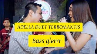 ADELLA ALBUM TERBARU DUET ROMANTIS