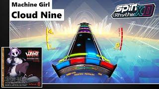 Spin Rhythm XD  Cloud Nine by Machine Girl