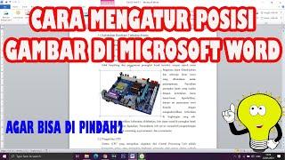 Cara Mengatur Posisi Gambar di Microsoft Word  Supaya Bisa di Pindah