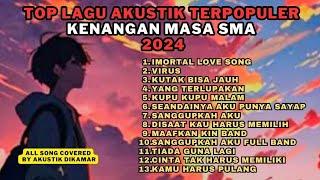 FULL ALBUM LAGU AKUSTIK TERPOPULER KENANGAN MASA SMA 2024