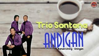 Trio Santana - Andigan