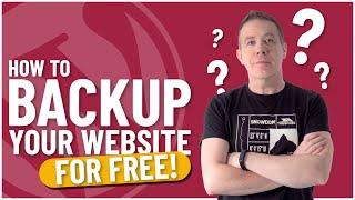 How To Backup WordPress Website  Ultimate FREE Guide