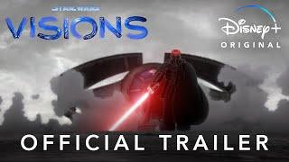 Star Wars Visions  Official Trailer