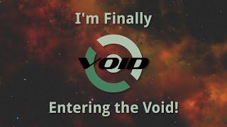 Im Entering the Void after Arch and Debian