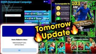 800M Download Campaign Free Coins  What Is Coming On Tomorrow And Monday In eFootball 2025