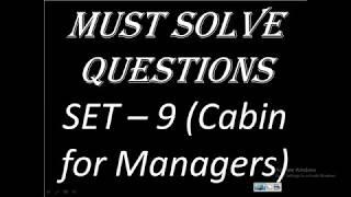 Must Solve Questions Set 9 Cabin of Managers