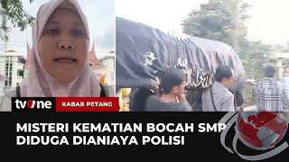 Siswa SMP Tewas Tubuh Penuh Luka LBH Kita Meragukan Proses Forensik di RS Bhayangkara  tvOne