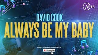 David Cook - Always be my Baby Cover by @ilwanpermana