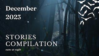 December 2023 Stories Compilation