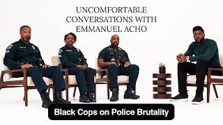 Black Cops on the Murder of Tyre Nichols  Uncomfortable Conversations  Police Brutality FULL EP.