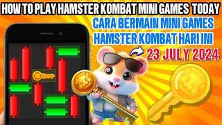 UPDATE MINI GAME HAMSTER KOMBAT HARI INI 23 JULY  HOW TO PLAY HAMSTER KOMBAT MINI GAMES JULY 23